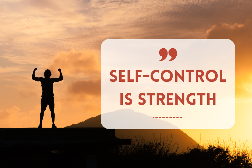 self-control is strength