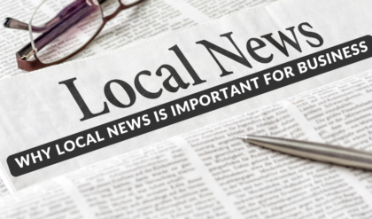 Why Local News is Important for Business