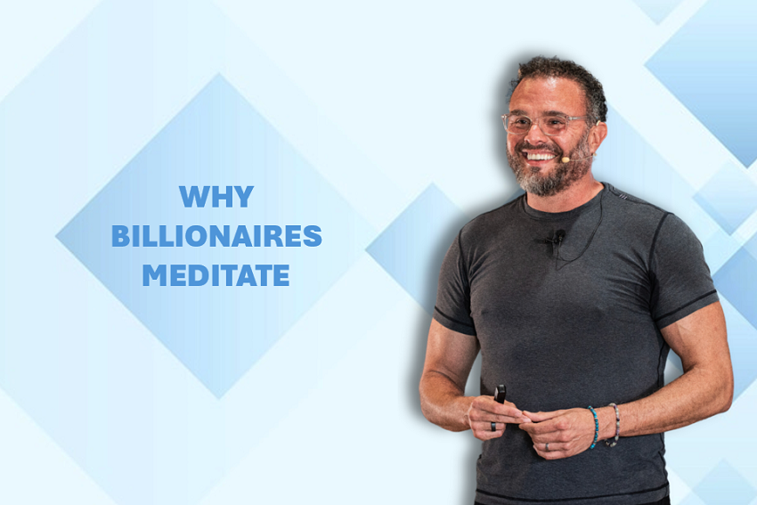 Alex Charfen on Why Billionaires Meditate